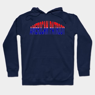 AMERICAN PATRIOT Hoodie